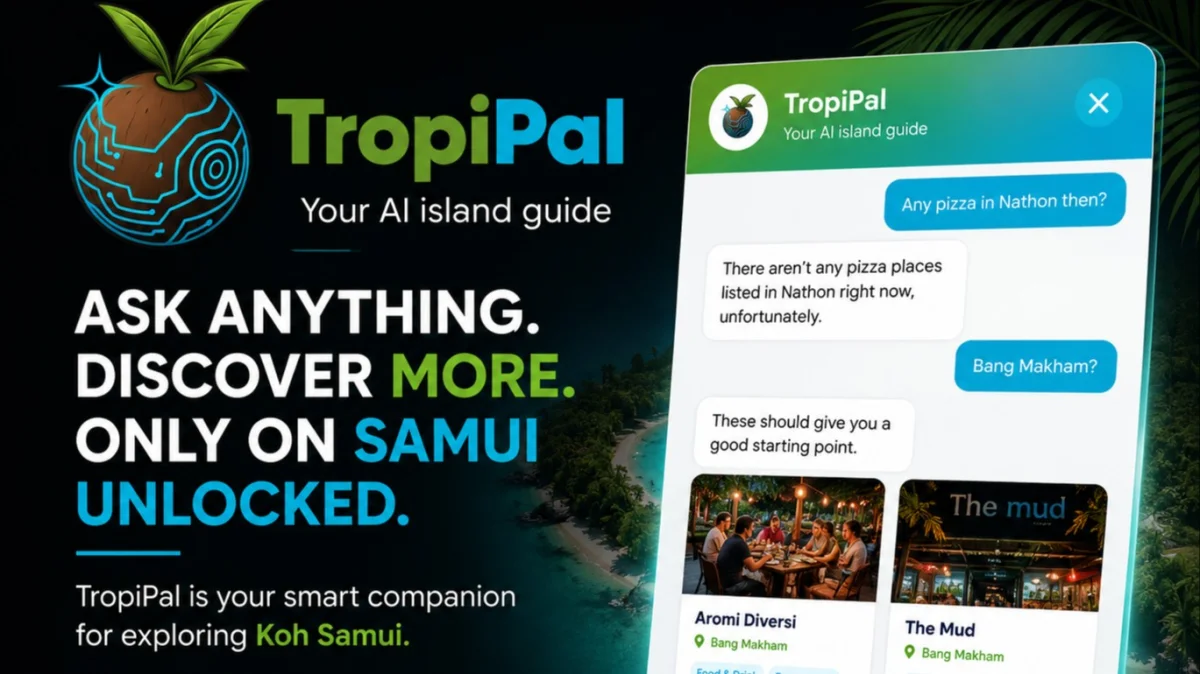 Meet TropiPal: Samui Unlocked's AI Island Guide
